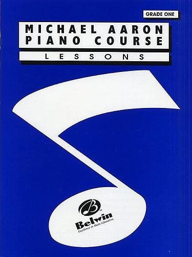 Michael Aaron Piano Course: Lessons - Grade One. Für Klavier von Alfred Music Publishing GmbH